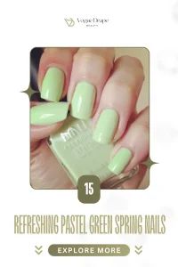 15 Refreshing Pastel Green Nails for Spring to Try